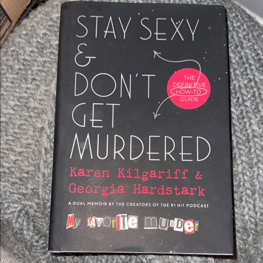 Stay Sexy & Don't Get Murdered Book